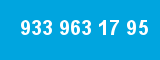 933 963 17 95